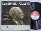 THYSSENS-VALENTIN - DUCRETET THOMSON 300 C 022 - FAURE - VOLUME 3 - BARCAROLLES