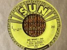 45 RPM Slim Rhodes SUN 256 DO What I Do / Take and Give VG+