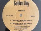 Strutt Take Me To Your Party Golden Boy 12” Single Boogie Funk RARE
