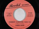 Northern Soul 45 - Darrell Banks - Somebody Somewhere Needs You - Revilot - VG+