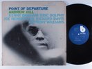 ANDREW HILL Point Of Departure BLUE NOTE LP VG+ stereo UA van gelder c