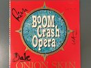 Boom Crash Opera ‎– Onion Skin 12