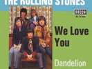 The Rolling Stones - We Love You / Dandelion 7