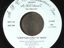 M.R. WILLIAM T: cripton kind of man / same A.P.T.O. 7