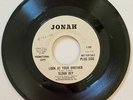 SLOAN BEY RARE  SOUL FUNK  PROMO JONAH RECORDS  45RPM VG+ LOOK AT YOUR BROTHER