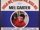 MEL CARTER: hold me, thrill me, kiss me IMPERIAL 12