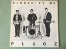 The Plugz Electrify Me 12 inch vinyl