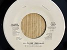 RARE GEORGE HARRISON BACK TO BACK HITS 45 ALL THOSE YEARS AGO NM NO DH PRINT