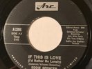 NORTHERN SOUL Eddie Spencer IF THIS IS LOVE Arc 45 rare Canadian original press