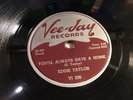 EDDIE TAYLOR Vee-Jay 206 Youll Always Have A Home/Dont Knock At My Door BLUES 78