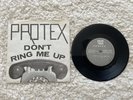 Protex - Don't Ring Me Up - 7