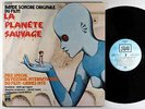 Alain Goraguer - La Planete Sauvage OST LP - Pathe France VG+