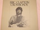 ERIC CLAPTON Crossroads - 6 x MINT VINYL BOX SET + Book + Insert - Polydor, 1988