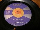 LARRY STEELE - MY LUCKY DAY - BABY WORKOUT  /  LISTEN - NORTHERN SOUL