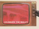 THE SELECTER 'CELEBRATE THE BULLET' (Remastered) Clear Coloured VINYL LP (2022)