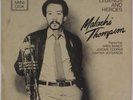 MALACHI THOMPSON: Legends and Heroes RA Mini 7” Vinyl Free Jazz Signed