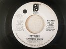 Northern Soul Anthony - White Hey Baby Philadelphia International Demo ORIGINAL