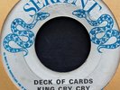 King Cry Cry 1973 Roots Reggae 45 on Serpent   Deck of Cards   Hear