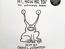 Daniel Johnston ‎Hi How Are You The Unfinished LP Vinyl Album SEALED NEW Record