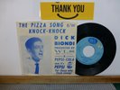 DICK BIONDI WLS CHICAGO THE PIZZA SONG / KNOCK KNOCK    VINYL 45