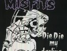 Misfits DIE DIE MY DARLING New Sealed Black Vinyl Record 12