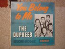 THE DUPREES-YOU BELONG TO ME- US 1962 MONO-MINT TO NM-