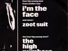 The High Numbers - I'm The Face / Zoot Suit (7