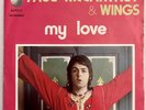 * PAUL McCARTNEY & WINGS My Love/Mess PIC SLEEVE * ITALY Apple 3 C 006-05301 45