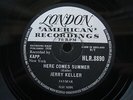 JERRY KELLER 78 RPM HERE COMES SUMMER / TIME HAS A WAY 1959 UK LONDON HLR.8890