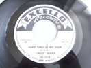 Chuck Brown - Hard Times At My Door 1962 USA 45 EXCELLO DJ/PROMO