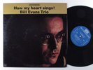 BILL EVANS TRIO How My Heart Sings  RIVERSIDE LP mono e