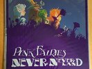 PINK FAIRIES-NEVER NEVER LAND-ORIGINAL UK ISSUE ON POLYDOR INC:PLASTIC OUTER-VGC