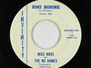 Rock & Roll 45 - Miss Nikki & the No Names - Bony Moronie - Infinity - obscure