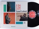 YUSEF LATEEF A Flat, G Flat And C IMPULSE LP mono gatefold e