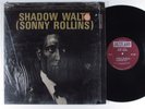 SONNY ROLLINS Shadow Waltz JAZZLAND LP e