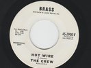 GARAGE SURF INSTRO  45- THE CREW  - HOT WIRE / THE BIG JUNK -HEAR 1963 DJ BRASS