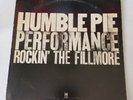 Humble Pie Performance Rockin' The Fillmore 2XLP  1971 Sonic Clean VG Strong/VG