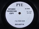 REG AUSTIN   I'll Find Her   MINT   PYE 7N 15885   RGM Mod Beat Dancer / Pop 196