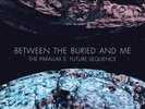 BETWEEN THE BURIED AND ME: PARALLAX II: FUTURE SEQUENCE  (LP vinyl *BRAND NEW*.)