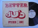 Better Dub STUDIO ONE Jamaica Funk + Roots Reggae LP HEAR