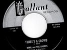 FLORIDA NORTHERN SOUL 45 - MIKIE & ARDONS - THREE'S A CROWD on GALLANT - HEAR