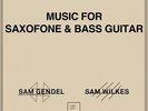 SAM GENDEL & SAM WILKES Music For Saxofone & Bass Guitar LP NEW VINYL Leaving r
