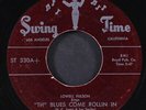 LOWELL FULSON: the blues come rollin in / i love my baby SWING TIME 7