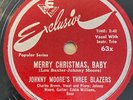 MERRY CHRISTMAS BABY Johnny Moore - Charles Brown 78 rpm EXCLUSIVE 63x
