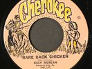 BILLY MURLAN: rare back chicken / hello nothin' CHEROKEE 7
