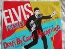Elvis Presley - Don't Be Cruel / Hound Dog - Japanese 7
