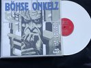 böhse onkelz Es Ist Soweit, weißes Vinyl