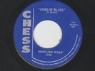 BLUES ROCKABILLY bw BLUES- 45 - HOWLIN' WOLF- I BETTER GO NOW - HEAR 1959 CHESS