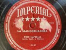 Trio Imperial - LA PACHUQUILLA / LA MANCORNADORA - Imperial 142