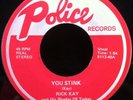 RICK KAY SHADES OF TODAY You Stink  Red Man-White Man Original 1975 7